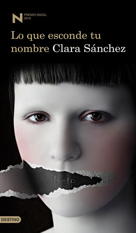 Libro del mes de Marzo: Lo que esconde tu nombre de Clara Sánchez