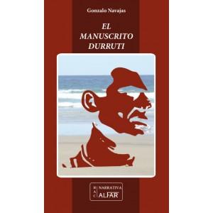«El manuscrito Durruti» de Gonzalo Navajas
