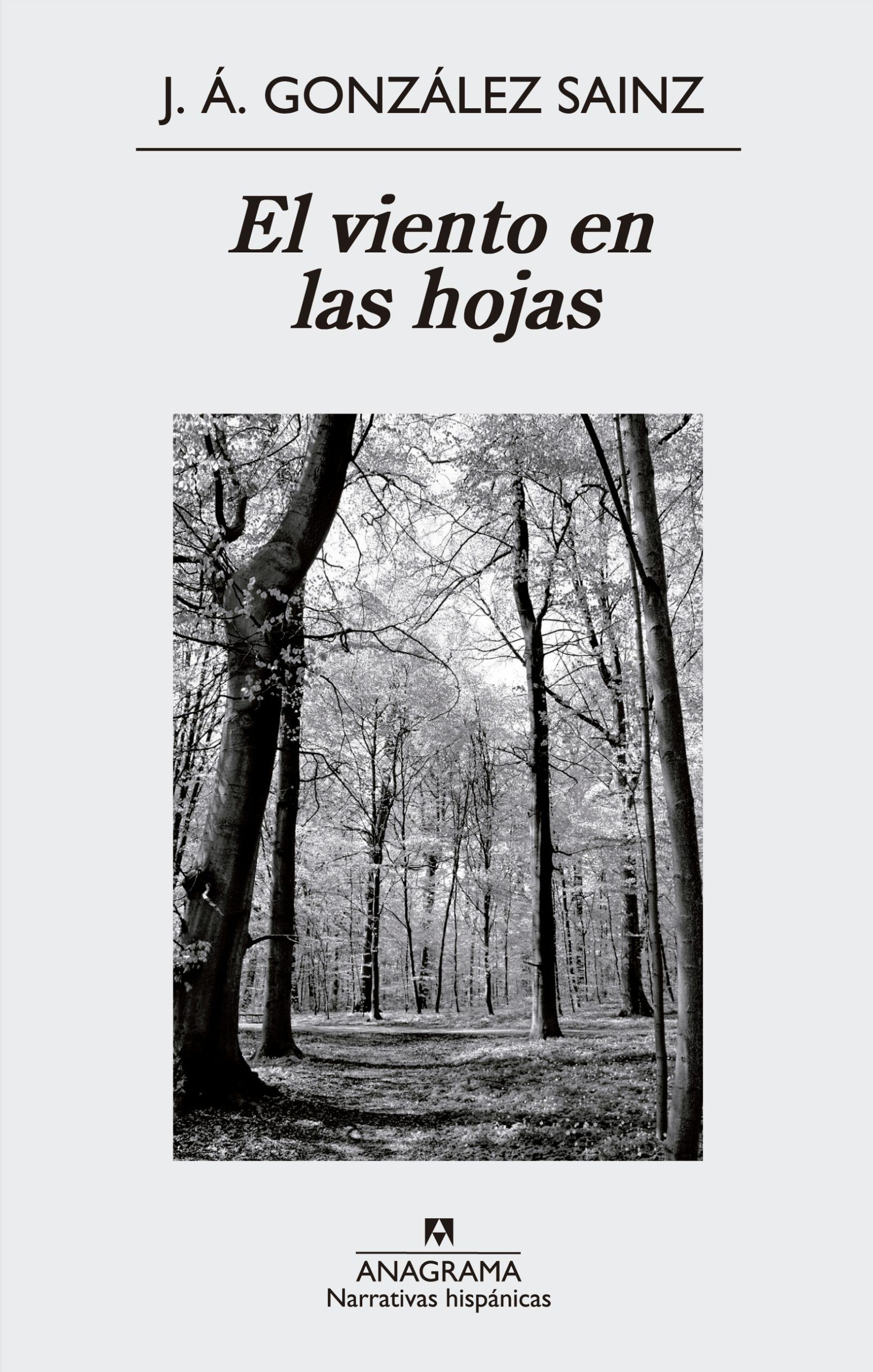 «El viento en las hojas» de José Ángel González Sainz