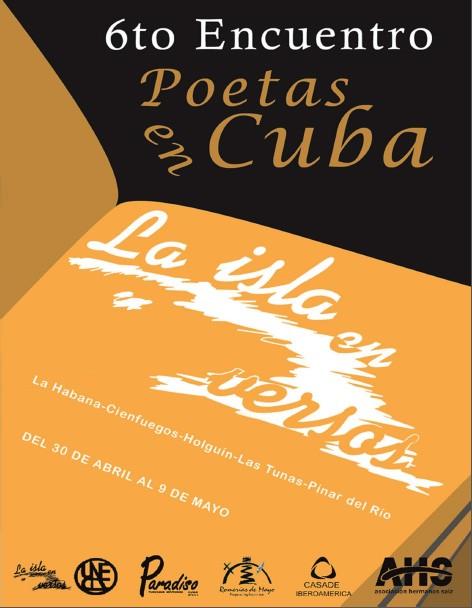 6to Encuentro de Poetas En Cuba “La Isla en versos” del 30 de abril al 9 de mayo del 2017