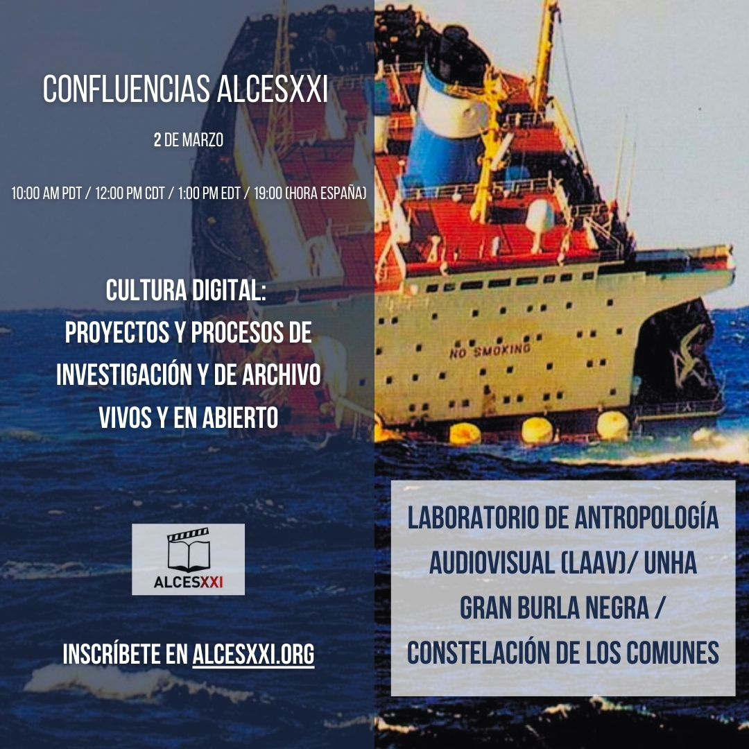 Confluencias ALCESXXI: Cultura digital. Proyectos y procesos de investigación y de archivo vivos y en abierto.