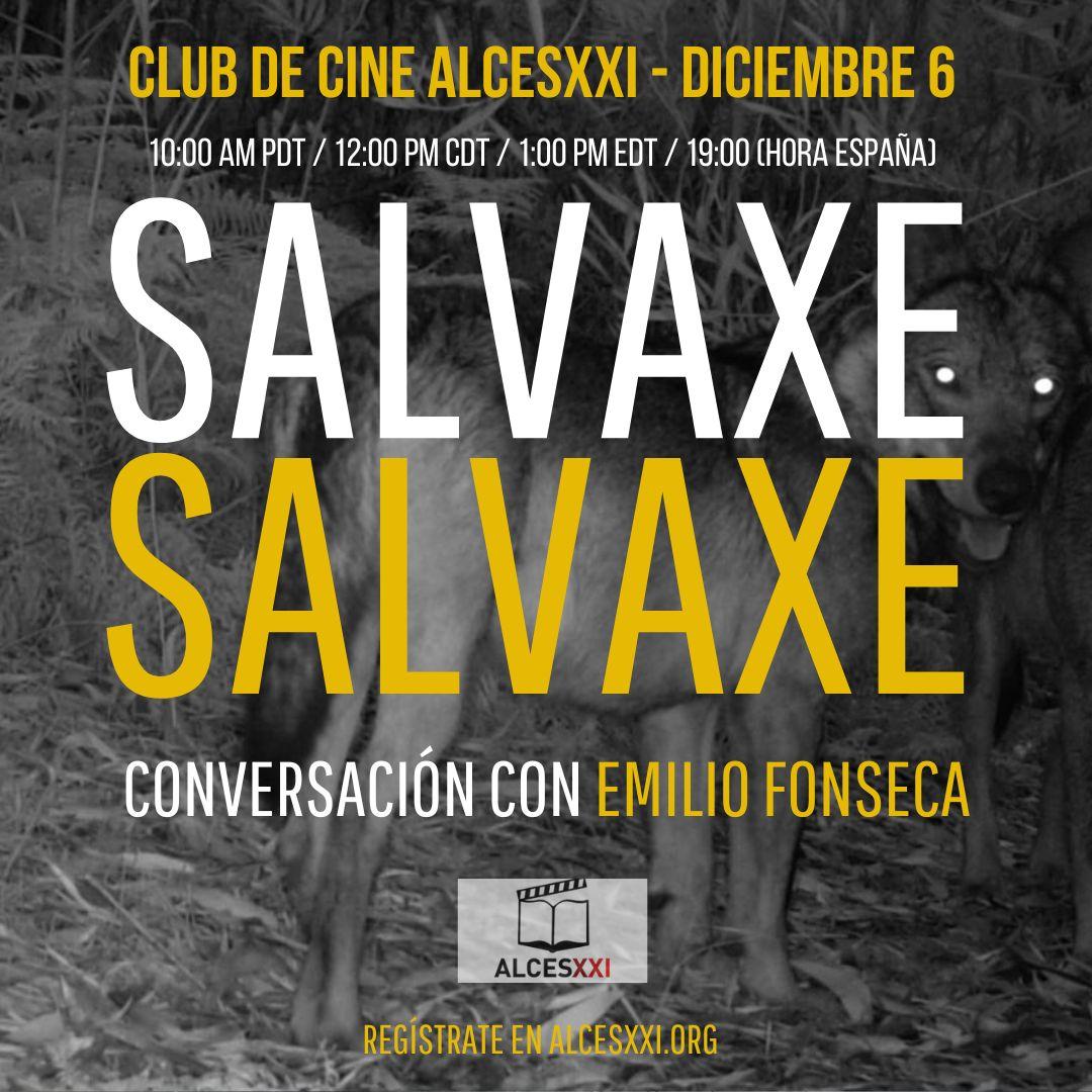 Salvaxe, salvaxe (2024). Una conversación con el director Emilio Fonseca